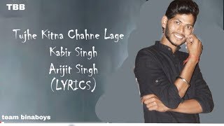 Kabir Singh Tujhe Kitna Chahne Lage Song Mithoon Feat Arijit Singh Shahid Kapoor Kiara