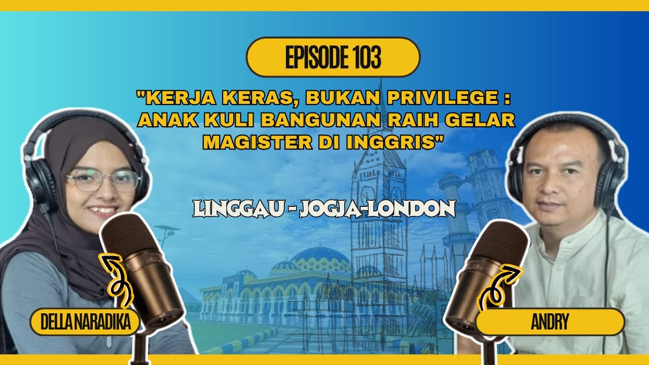 DARI LINGGAU KULIAH MAGISTER DI INGGRIS | KOJAKITO