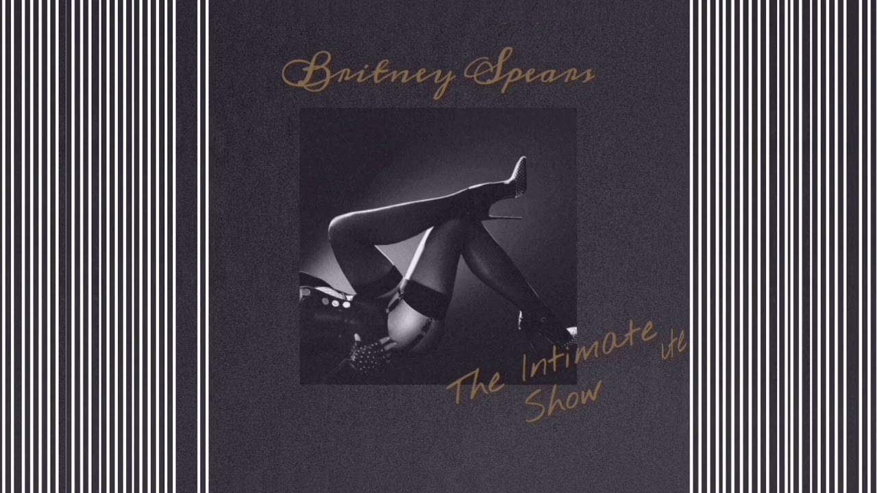 Britney Spears - Work B**ch!/Break The Ice (The Intimate Show Studio Version)