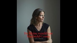 The Small World of Machteld Cossee