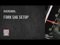 ROCKSHOX: Fork Sag Setup