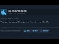 Steam reviews in 1 sentence