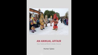 Homer Sykes An Annual Affair: Some Traditional British Calendar Customs