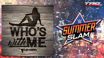 WWE: SummerSlam 2016 - "Who's With Me" - 1st Official Theme Song