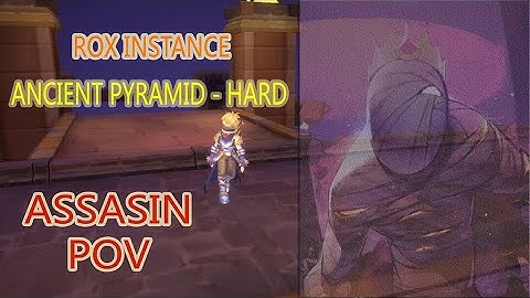 ROX | Ancient pyramid instance - HARD | Assasin POV