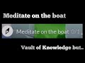Meditate on the boat | Daily quest vault of knowledge but in .... ? 😭 | Sky CotL #short