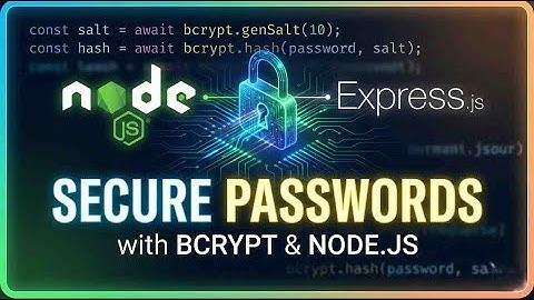 Secure Passwords with bcrypt in Node.js/Express.js #NodeJS #ExpressJS #bcrypt #WebSecurity