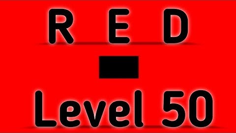 Red Level 50 Full Walkthrough Gameplay Android By Barte Bonte IOS RED Puzzle Game