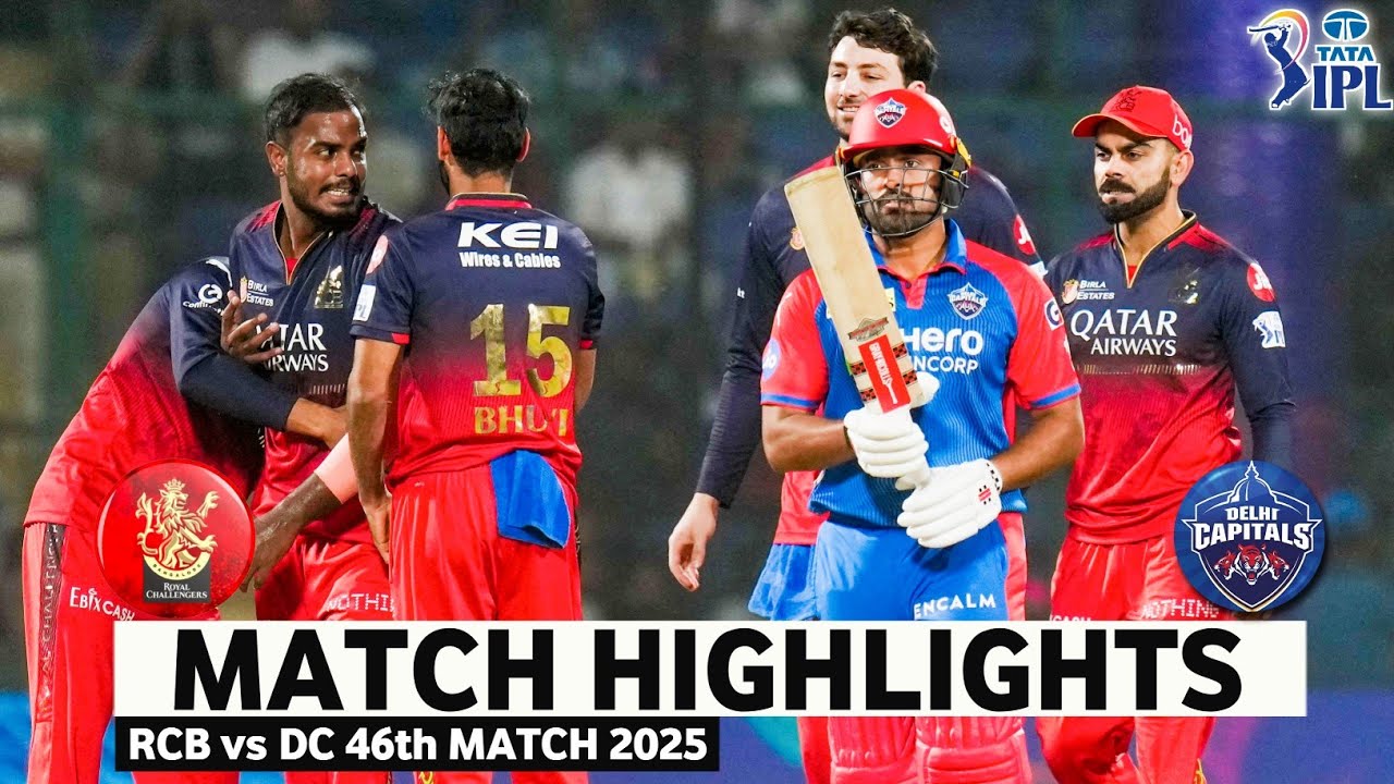 RCB vs DC 46th Match IPL 2025 Highlights | IPL Highlights 2025 | RCB vs DC highlights today