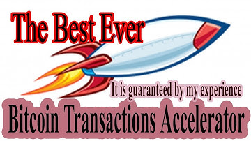 The Best Bitcoin Transactions Accelerator app In the world Ever