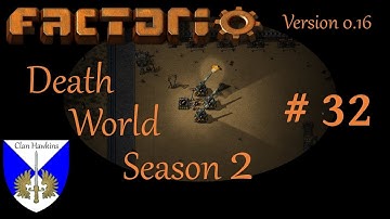 Factorio - Death World - Season 2 - Episode 32