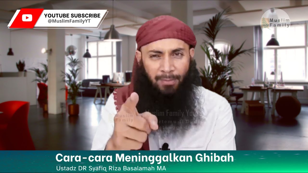 Inilah Cara Meninggalkan Ghibah | Ustadz Syafiq Riza Basalamah
