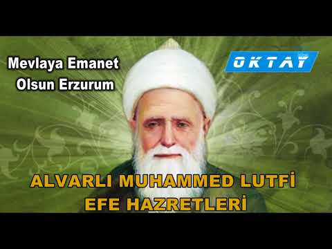 Alvarlı Efe Hz Gazeli - Erzurum Kilidi Mülki İslamın