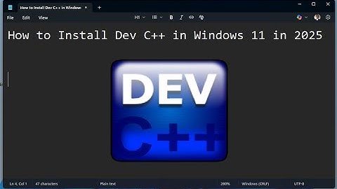 How to Install Dev C++ in Windows 11 | Updated version 2025