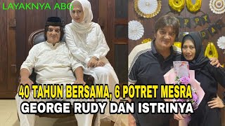 40 Tahun Bersama, 6 Potret Mesra George Rudy Dan Istri Layaknya ABG!