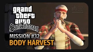 GTA San Andreas - Mission #32 - Body Harvest