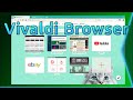 Looking at Vivaldi Web Browser