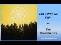 The Decemberists This Is Why We Fight Lyrics mp3