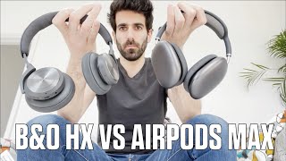B&O HX vs AIRPODS MAX - My Hands-On review of two flagship headphones