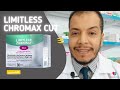 اكياس التخسيس ليمتلس كروماكس كت الفعالية والجرعة والاثار الجانبية LIMITLESS CHROMAX CUT 
