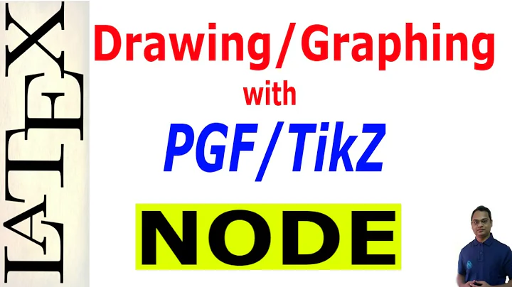 How to Use Nodes in LaTeX Using PGF/TikZ