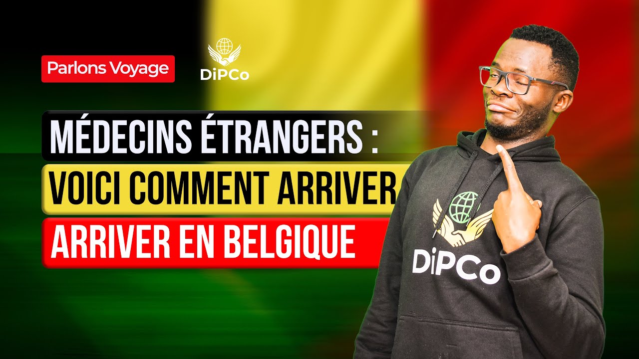 🇧🇪 Visa Travail Belgique pour les Médecins avec Diplômes Hors UE 🩺