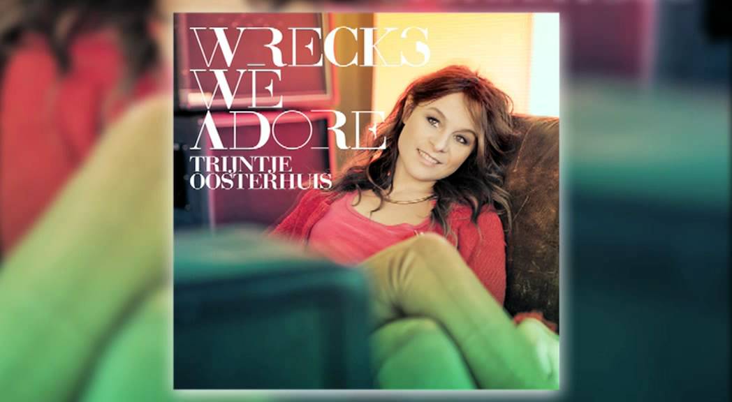 Trijntje Oosterhuis - Happiness - Wrecks We Adore (track 2)