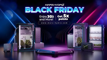 Black Friday 2025 Indoor Grow Deals & Mars Hydro Giveaway