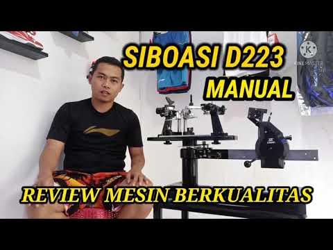 Mesin Senar Raket MURAH (Siboasi D223 Manual)