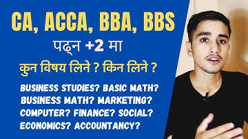For CA, ACCA, BBA and BBS, which subjects should you choose in +2?