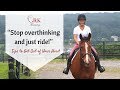 “Stop overthinking and just ride!” – Tips to Get Out of Your Head