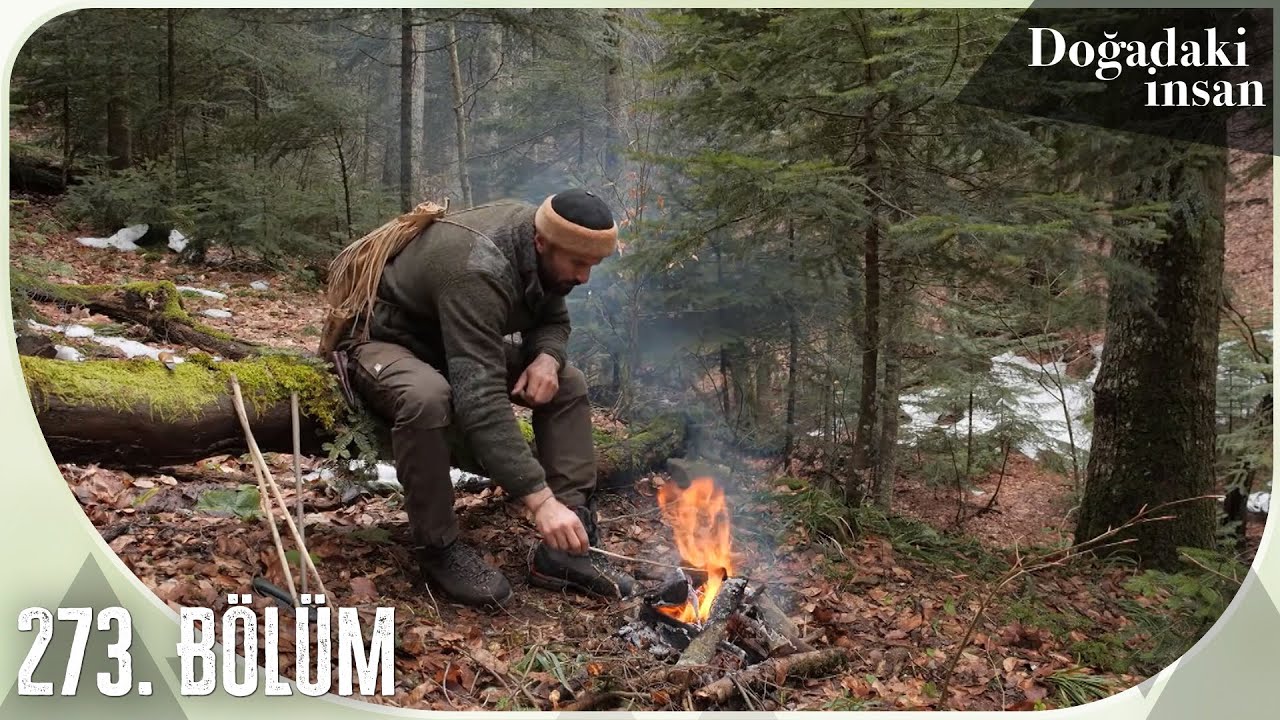 Doğadaki İnsan 273. Bölüm