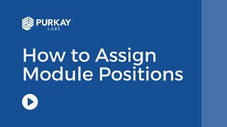 How to Assign Module Positions