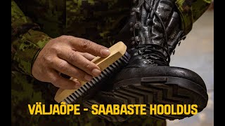 Väljaõpe - Kuidas Hooldada Saapaid