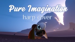 Pure Imagination  Sky: Children of the Light (harp cover)