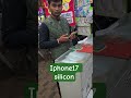 uncut video after purchasing #iphone 17 silicon ❤️