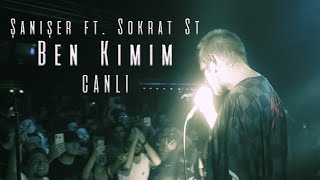 Şanışer & Sokrat St - Ben Kimim (Live) / IF PERFORMANCE HALL - Beşiktaş Resimi