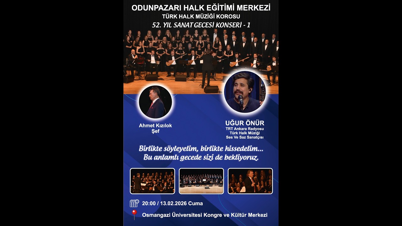 ODUNPAZARI HALKEĞİTİMİ MERKEZİ TÜRK HALK MÜZİĞİ KOROSU 52. YIL SANAT GECESİ KONSERİ - 1