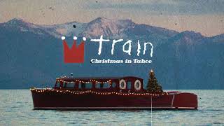 Train - Christmas Must Be Tonight chords