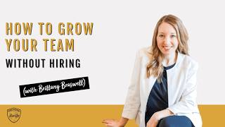 Download Lagu How to Grow Your Team WITHOUT Hiring (with Brittany Braswell) Download Lagu How to Grow Your Team WITHOUT Hiring (with Brittany Braswell)