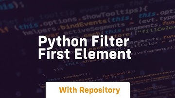 python filter first element