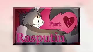 Rasputin- Thistleclaw MAP| Part 35