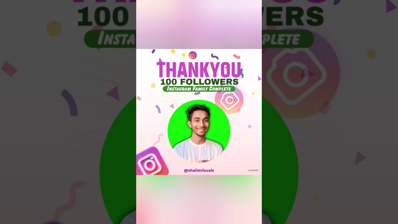 "100 Instagram Followers Special | Canva Poster Design" | Shailevisuals