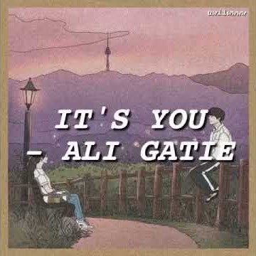 Video Status Wa ' Ali Gatie - It's You  '
