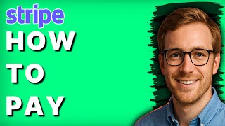 How to Pay on Stripe [2026 Full Guide]