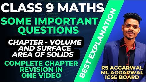 Class 9 maths|important questions with concept|volume and surface area of solids|rs and ml aggarwal