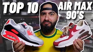 TOP 10 NIKE AIR MAX 90s