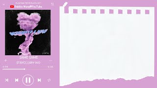 ♡韓中歌詞♡ | STAYC (스테이씨) - SAME SAME
