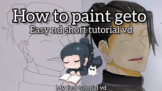 How To Paint Geto Suguru-Easy And Short Tutorial Vd
