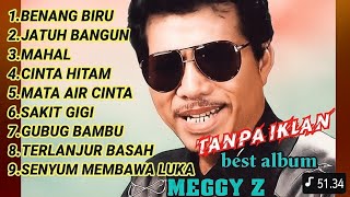 LAGU DANGDUT LAWAS ORIGINAL 80an 90an-MEGGY Z//FULL ALBUM NO IKLAN!!